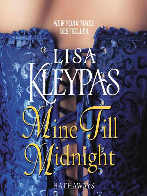 Title details for Mine 'Til Midnight by Lisa Kleypas - Available
